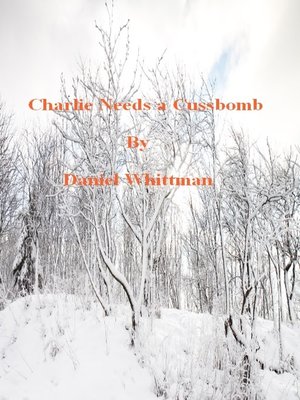 cover image of Charlie Needs a Cussbomb